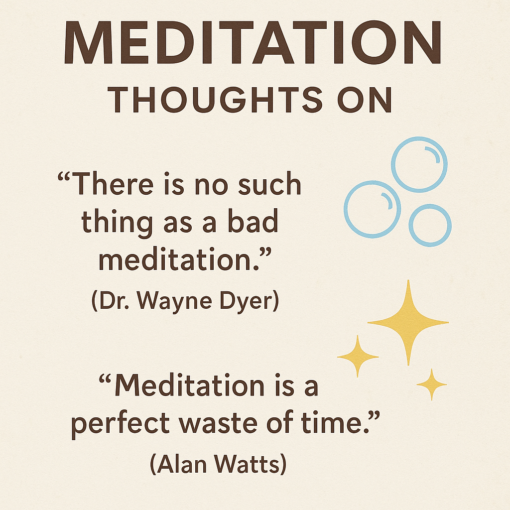 Two Phrases That Changed How I See Meditation