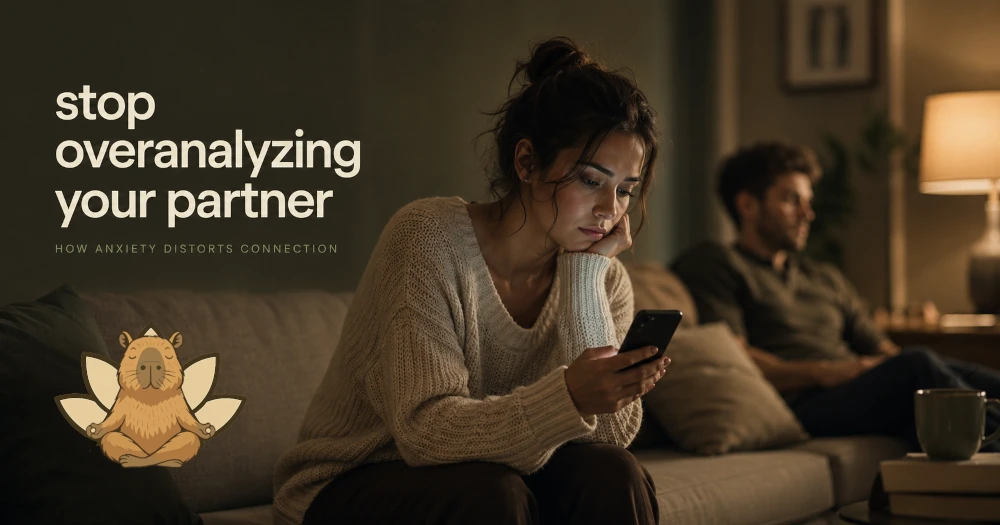 couple experiencing relationship anxiety from overanalyzing each other